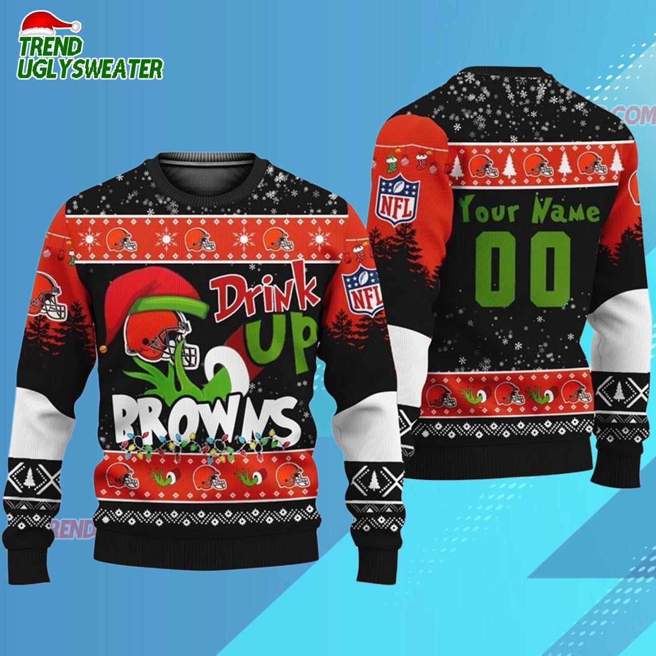 Custom Cleveland Browns Drink Up The Grinch Christmas Ugly Sweater Custom Cleveland Browns Drink Up The Grinch Christmas Ugly Sweater