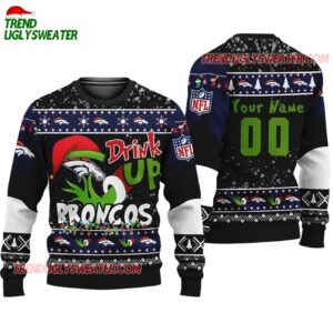 Custom Denver Broncos Drink Up The Grinch Christmas Ugly Sweater 1