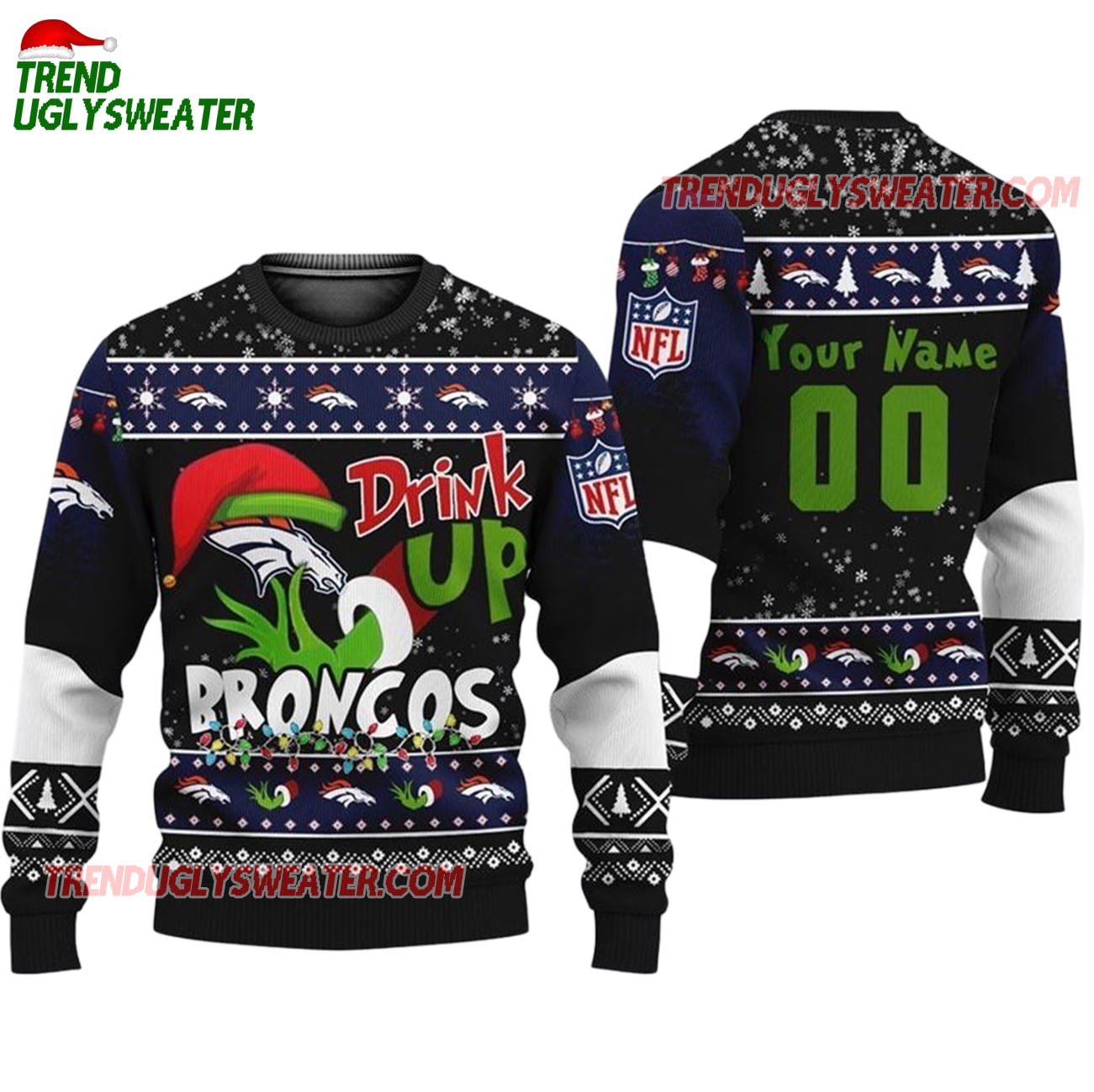 Custom Denver Broncos Drink Up The Grinch Christmas Ugly Sweater Custom Denver Broncos Drink Up The Grinch Christmas Ugly Sweater