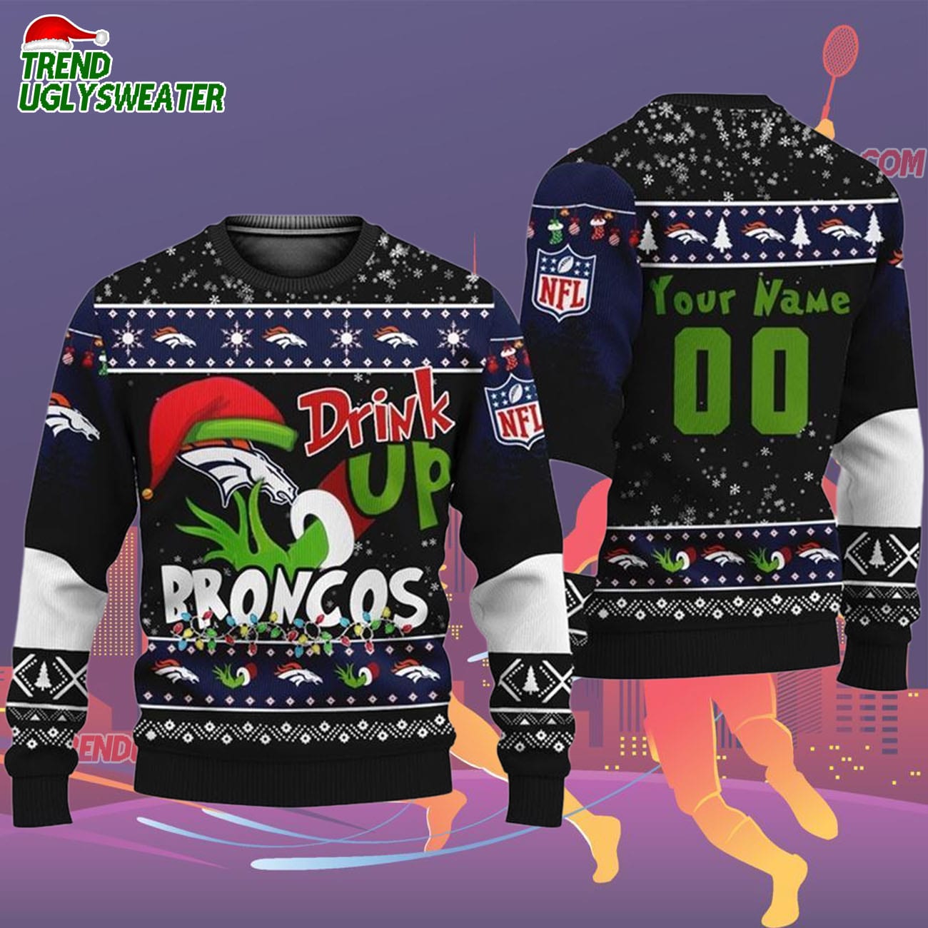 Custom Denver Broncos Drink Up The Grinch Christmas Ugly Sweater Custom Denver Broncos Drink Up The Grinch Christmas Ugly Sweater