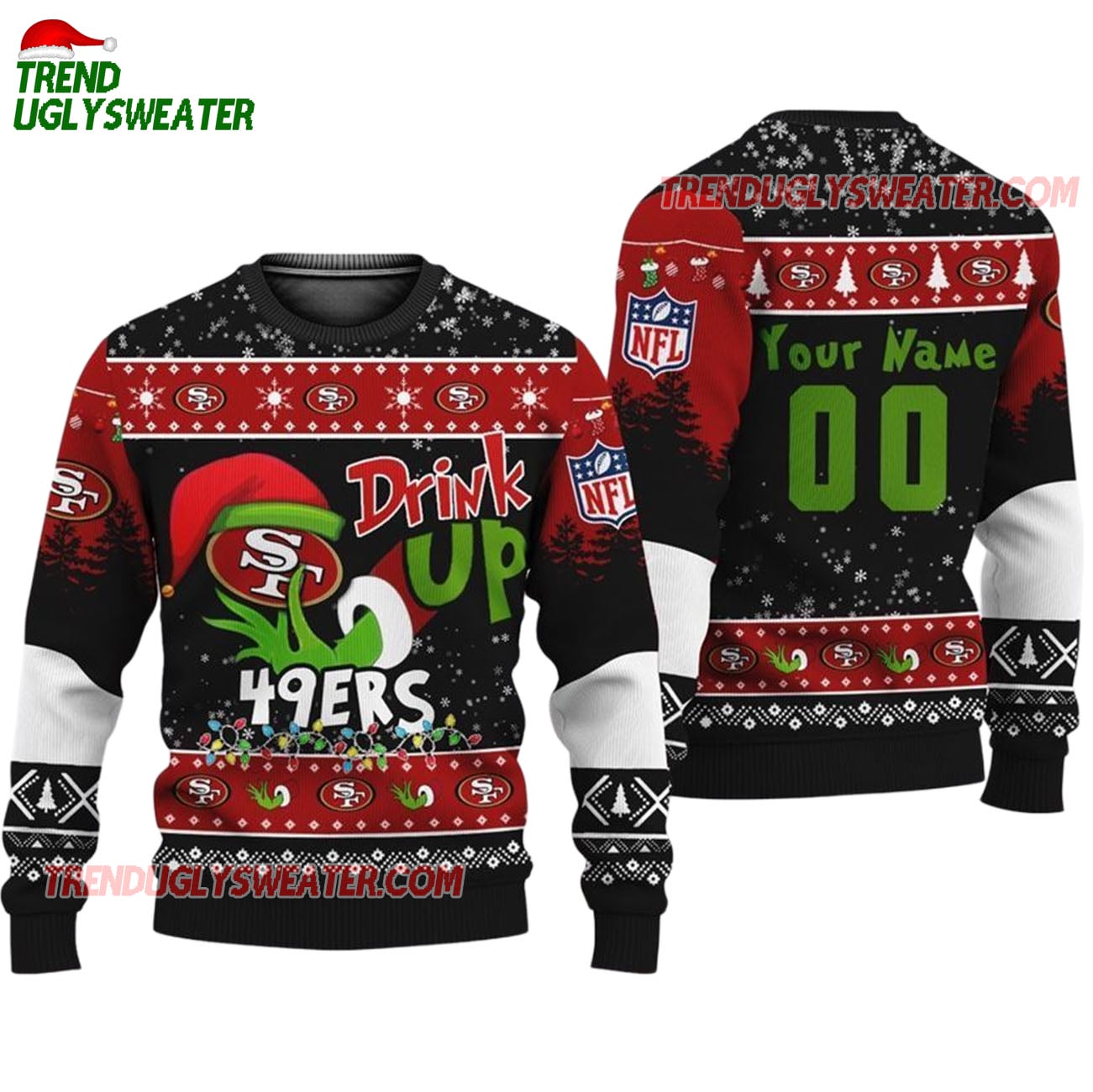 Custom San Francisco 49ers Drink Up The Grinch Christmas Ugly Sweater Custom San Francisco 49ers Drink Up The Grinch Christmas Ugly Sweater
