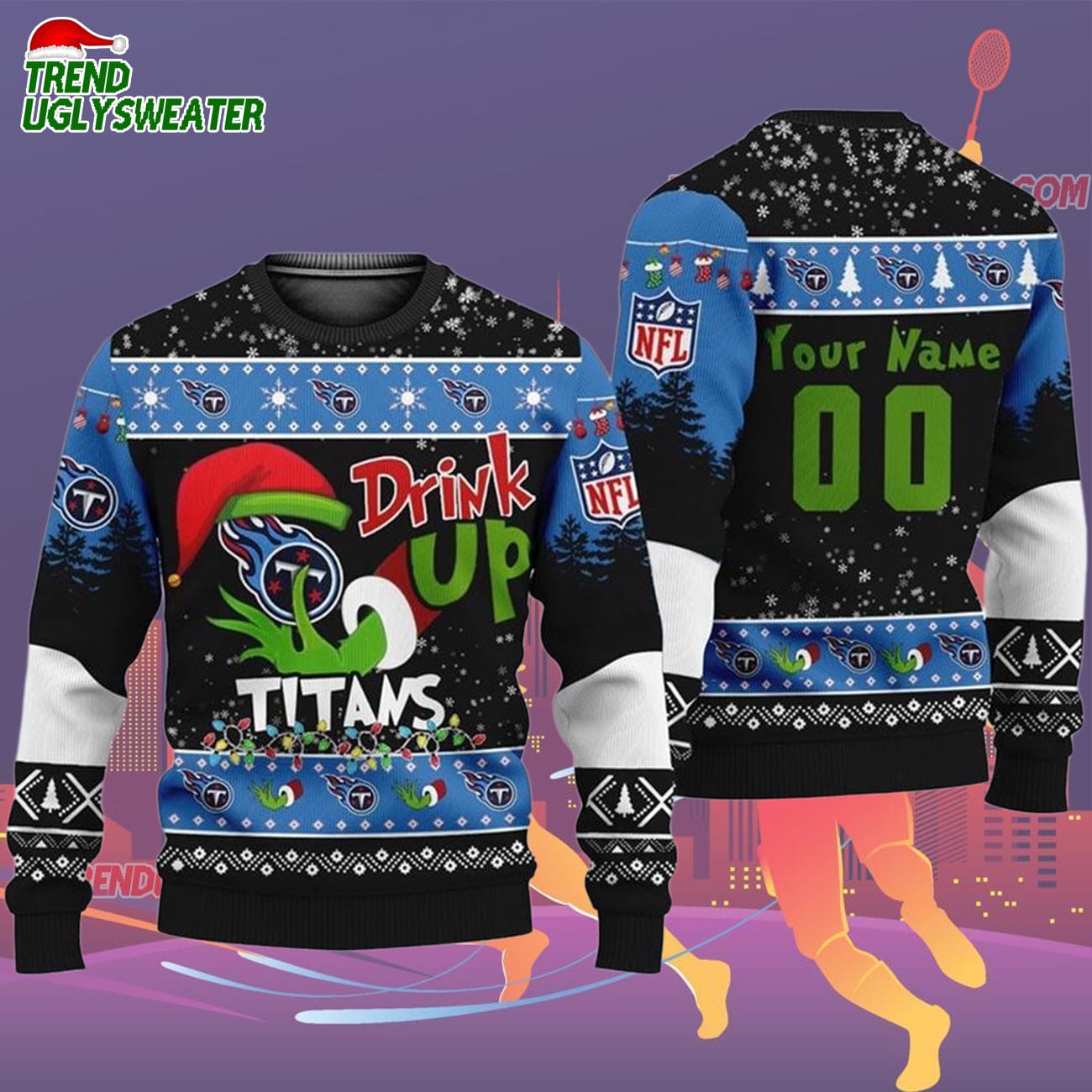 Custom Tennessee Titans Drink Up The Grinch Christmas Ugly Sweater Custom Tennessee Titans Drink Up The Grinch Christmas Ugly Sweater