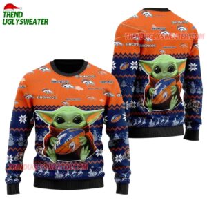 Denver Broncos Baby Yoda Hug The Ball Christmas Ugly Sweater 1