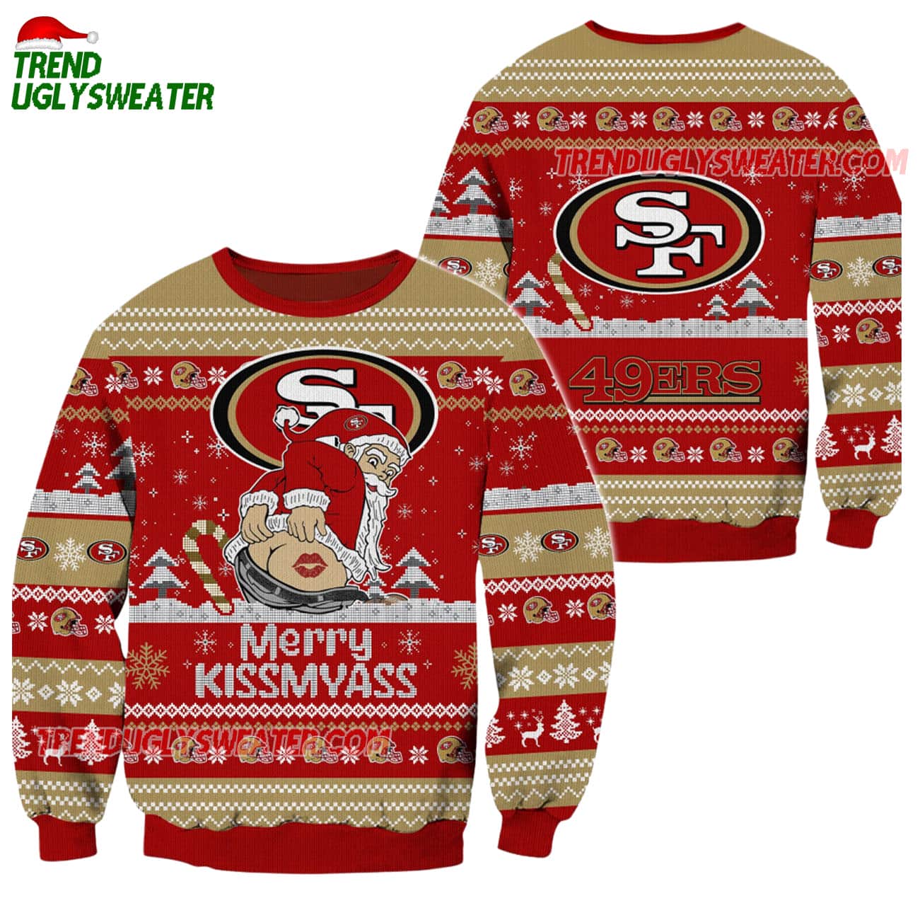 San Francisco 49ers Merrykissmyass Funny Santa Claus Christmas Ugly Sweater San Francisco 49ers Merrykissmyass Funny Santa Claus Christmas Ugly Sweater