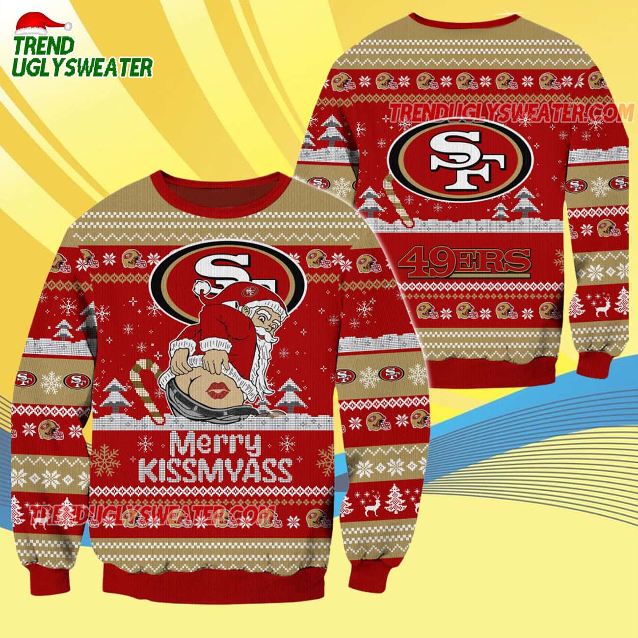 San Francisco 49ers Merrykissmyass Funny Santa Claus Christmas Ugly Sweater San Francisco 49ers Merrykissmyass Funny Santa Claus Christmas Ugly Sweater