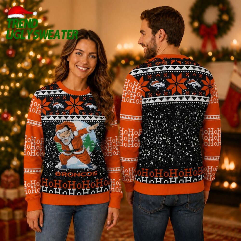 Denver Broncos Ugly Sweater Printed Christmas Santa Claus Ho Ho Ho Show Team Spirit