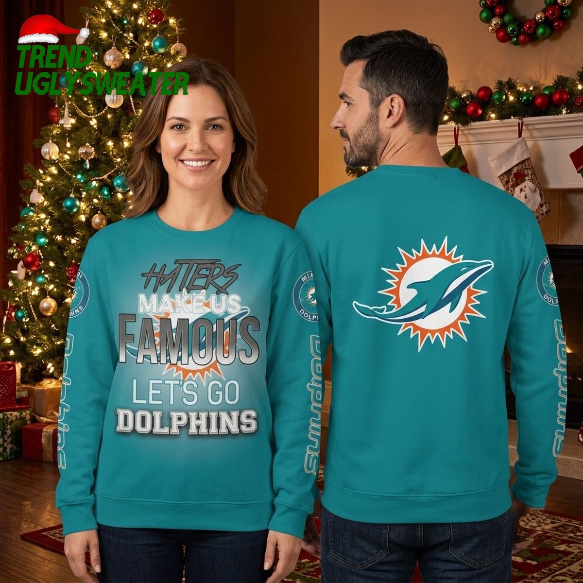 miami dolphins haters make us famous ugly christmas sweater miami dolphins haters make us famous ugly christmas sweater